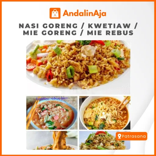 Nasi Goreng / Kwetiaw /  Mie Goreng / Mie Rebus